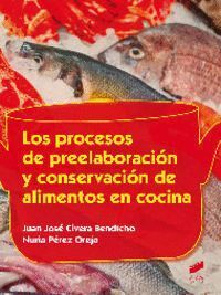 PROCESOS DE PREELABORACION Y CONSERVACION DE ALIMENTOS