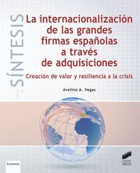INTERNACIONALIZACION DE LAS GRANDES FIRMAS ESPAÑOLAS A TRAVE