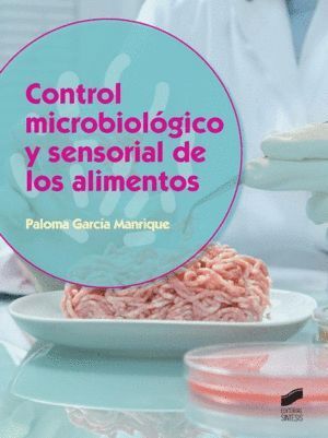 CONTROL MICROBIOLOGICO Y SENSORIAL DE LOS ALIMENTOS