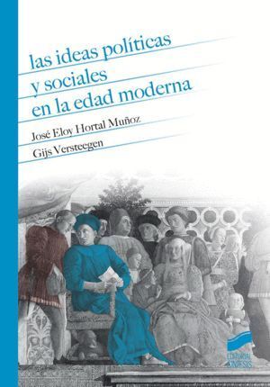 IDEAS POLITICAS Y SOCIALES EN LA EDAD MODERNA,LAS