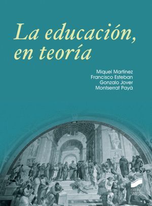 EDUCACION, EN TEORIA,LA