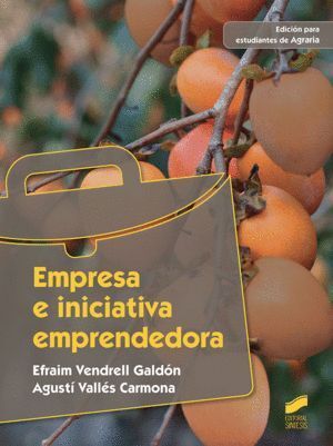 EMPRESA E INICIATIVA EMPRENDEDORA. EDICION PARA ESTUDIANTES