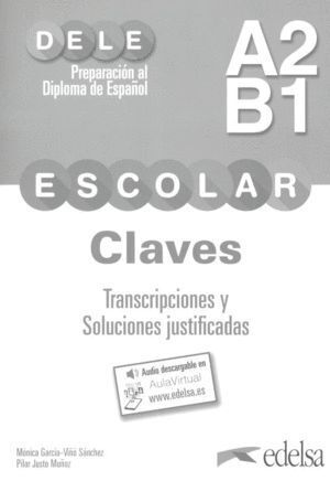 PREPARACION AL DELE ESCOLAR A2/B1 CLAVES TRANSCRIPCIONES