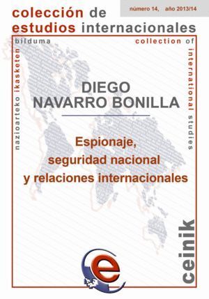 ESPIONAJE SEGURIDAD NACIONAL Y RELACIONES INTERNACIONALES