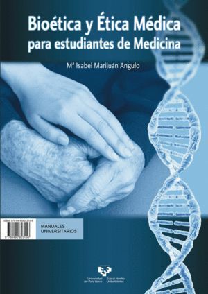BIOETICA Y ETICA MEDICA PARA ESTUDIANTES DE MEDICINA