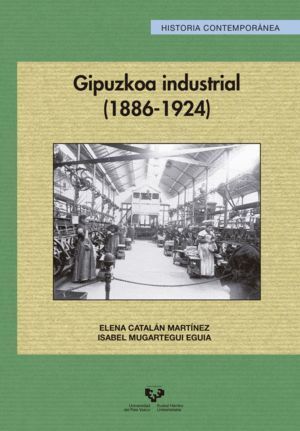GIPUZKOA INDUSTRIAL 1886 1924