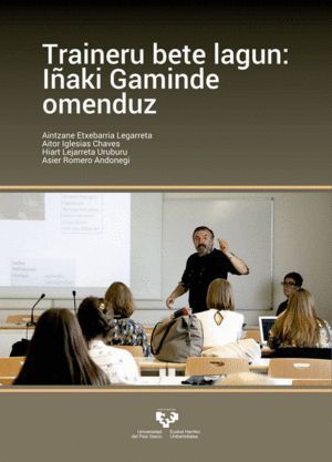 TRAINERU BETE LAGUN IÑAKI GAMINDE OMENDUZ