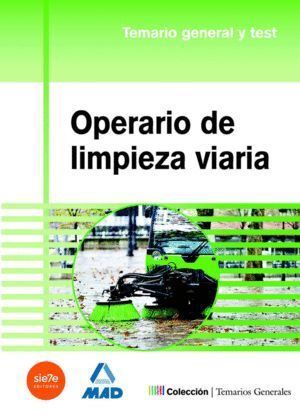 OPERARIO DE LIMPIEZA VIARIA TEMARIO GENERAL Y TEST