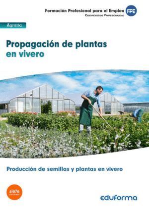 PROPAGACION DE PLANTAS EN VIVERO CERTIFICADO DE PROFESIONAL