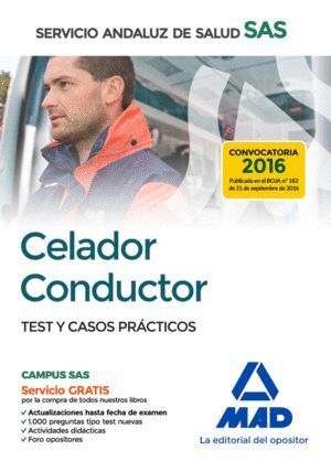 CELADOR CONDUCTOR DEL SERVICIO ANDALUZ DE SALUD. TEST Y CASO