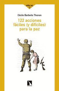 122 ACCIONES FACILES Y DIFICILES PARA LA PAZ
