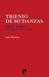 TRIENIO DE MUDANZAS