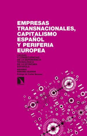 EMPRESAS TRANSNACIONALES CAPITALISMO ESPAÑOL Y PERIFERIA EU