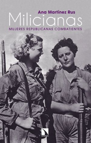 MILICIANAS MUJERES REPUBLICANAS COMBATIENTES