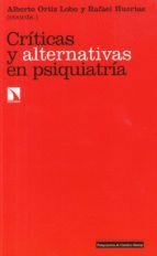 CRITICAS Y ALTERNATIVAS EN PSIQUIATRIA