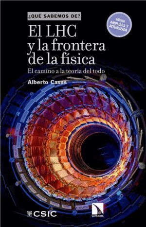 LHC Y LA FRONTERA DE LA FISICA,EL