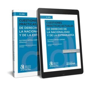 CUESTIONES PRACTICAS ACTUALES DE DERECHO DE LA NACIONALIDAD