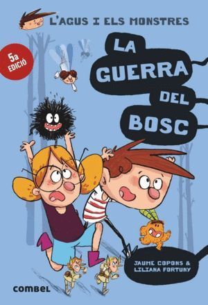 GUERRA DEL BOSC,LA
