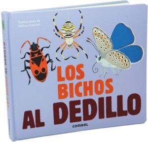 BICHOS AL DEDILLO,LOS