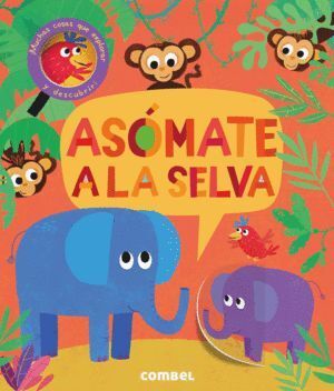 ASOMATE A LA SELVA