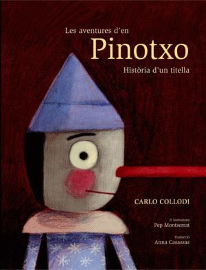LES AVENTURES D'EN PINOTXO. HISTORIA D'UN TITELLA