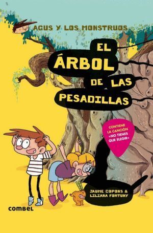 AGUS Y LOS MONSTRUOS 11: ARBOL DE LAS PESADILLAS