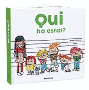 QUI HA ESTAT