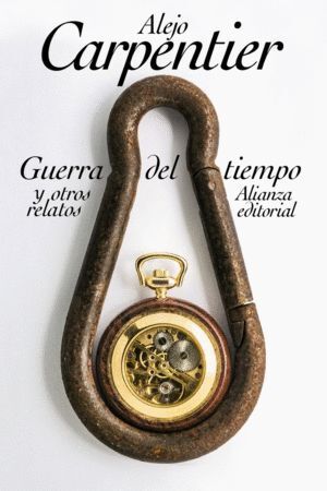 GUERRA DEL TIEMPO Y OTROS RELATOS ALIANZA BOLSILLO
