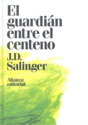 GUARDIAN ENTRE EL CENTENO,EL