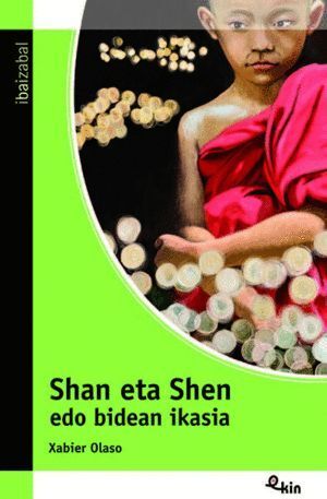 SHAN ETA SHEN EDO BIDEAN IKASIA