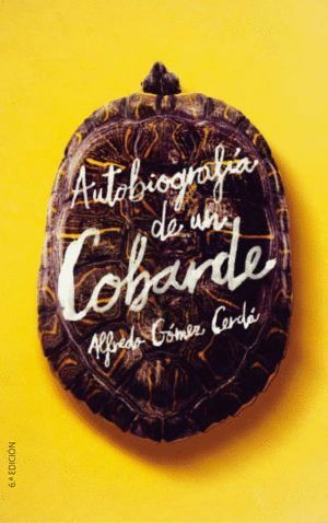 AUTOBIOGRAFIA DE UN COBARDE