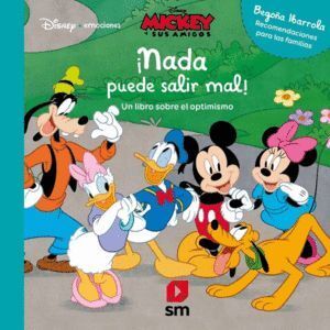 NADA PUEDE SALIR MAL