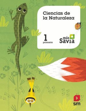 CIENCIAS NATURALEZA 1ºEP 18 MAS SAVIA