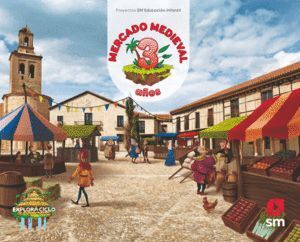 MERCADO MEDIEVAL 3AÑOS EI 18 EXPLORA NIVEL 1
