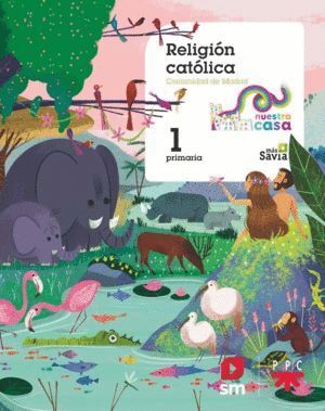 RELIGION NUESTRA CASA 1ºEP MADRID 19 MAS SAVIA