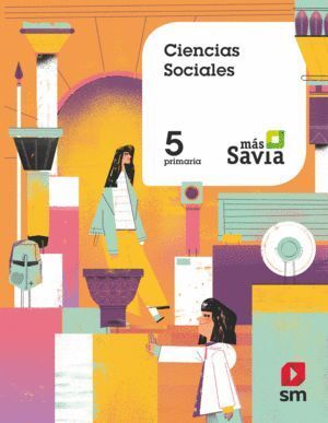 CIENCIAS SOCIALES 5ºEP 18 MAS SAVIA