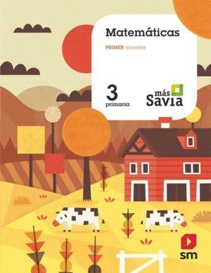 MATEMATICAS 3ºEP MEC/AST/VAL/IB/CAN/EXT/GAL/18 MAS SAVIA