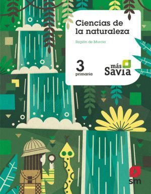 CIENCIAS NATURALEZA 3ºEP MURCIA 18 MAS SAVIA