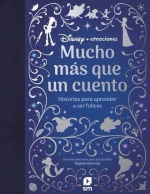 MUCHO MAS QUE UN CUENTO HISTORIAS PARA APRENDER A SER FELIC