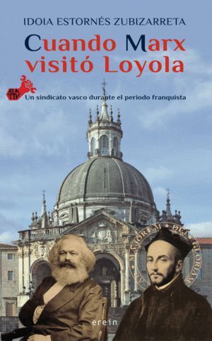CUANDO MARX VISITO LOYOLA