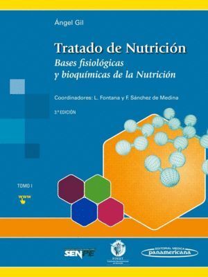 TRATADO DE NUTRICION 1 BASES FISIOLOGICAS BIOQUIMICAS