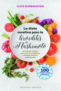 DIETA CURATIVA PARA LA TIROIDITIS DE HASHIMOTO,LA
