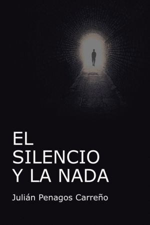 SILENCIO Y LA NADA,EL