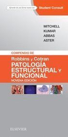 COMPENDIO DE ROBBINS Y COTRAN. PATOLOGIA ESTRUCTURAL Y FUNCI