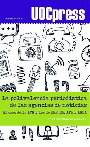 POLIVALENCIA PERIODISTICA DE LAS AGENCIAS NOTICIAS