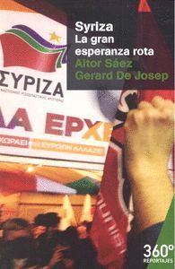 SYRIZA LA GRAN ESPERANZA ROTA