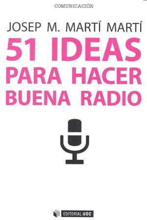 51 IDEAS PARA HACER BUENA RADIO