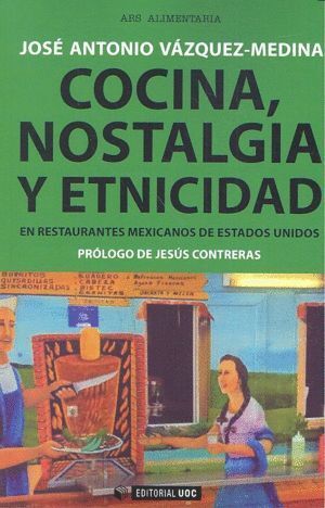 COCINA NOSTALGIA Y ETNICIDAD