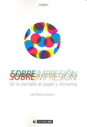 SOBREIMPRESION DE LA PANTALLA AL PAPEL Y VICEVERSA