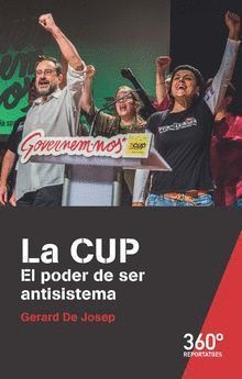CUP EL PODER DE SER ANTISISTEMA,LA